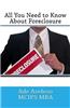 All You Need to Know about Foreclosure