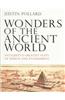 Wonders of the Ancient World: Antiquity's Greatest Feats of Design and Engineering