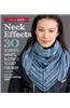 Neck Effects: 30 Scarves, Wraps, & Cowls to Knit for Now: Featuring Cascade Yarns Heritage