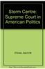 Storm Centre: Supreme Court in American Politics