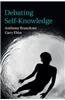Debating Self-Knowledge