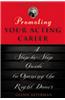 Promoting Your Acting Career: A Step-By-Step Guide to Opening the Right Doors