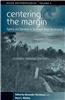 Centering the Margin: Agency and Narrative in Southeast Asian Borderlands