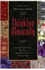 Thinking Musically: Experiencing Music, Expressing Culture [With 2 CDs]