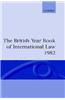 The British Year Book of International Law 1982: Volume 53