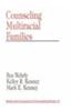 Counseling Multiracial Families