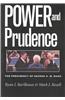 Power and Prudence