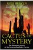 Cactus of Mystery: The Shamanic Powers of the Peruvian San Pedro Cactus
