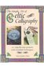 The Simple Art of Celtic Calligraphy