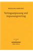 Vertragsanpassung Und Anpassungsvertrag