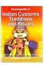 Encyclopaedia of Indian Customs Traditions and Rituals in 2 Vols