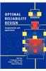 Optimal Reliability Design: Fundamentals and Applications