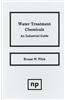 Water Treatment Chemicals: An Industrial Guide