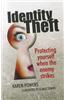 Identity Theft: Protecting Yourself When the Enemy Strikes