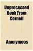 Unprocessed Book from Cornell