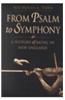 From Psalm to Symphony