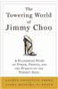 The Towering World of Jimmy Choo