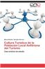 Cultura Turistica de La Poblacion Local Anfitriona del Turismo