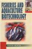 Fisheries and Aquaculture Biotechnology