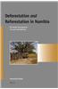 Deforestation and Reforestation in Namibia: The Global Consequences of Local Contradictions