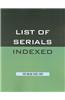 List of Serials Indexed: For Online Users