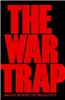 The War Trap