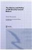 The History and Politics of Un Security Council Reform