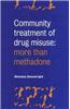 Community Treatment of Drug Misuse