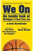 We on: An Inside Look at Michigan's Final Four Run