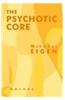 Psychotic Core