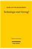Technologie Statt Vertrag?: Sachmangelbegriff, Negative Beschaffenheitsvereinbarungen Und Agb Beim Kauf Digitaler Guter