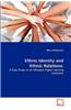 Ethnic Identity and Ethnic Relations