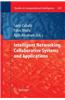 Intelligent Networking, Collaborative Systems and Applications