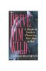 Drive Him Wild: A Hands-On Guide to Pleasuring Your Man in Bed (Signet)