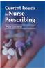 Current Issues in Nurse Prescribing