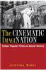 The Cinematic Imagination [Sic]: Indian Popular Films as Social History