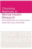 Choosing Methods in Mental Health Research: Mental Health Research from Theory to Practice