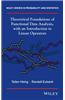 Theoretical Foundations of Functional Data Analysis, with an Introduction to Linear Operators