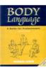 Body Language: A Guide for Professionals