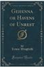 Gehenna or Havens of Unrest, Vol. 3 of 3 (Classic Reprint)
