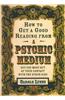 How to Get a Good Reading from a Psychic Medium
