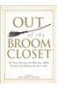 Out of the Broom Closet