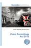 Video Recordings ACT 2010