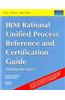 IBM RATIONAL UNIFIED PROCESS REFERENCE & CERTIFIED