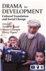 Drama for Development: Cultural Translation and Social Change