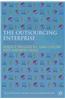 The Outsourcing Enterprise: From Cost Management to Collaborative Innovation