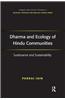 Dharma and Ecology of Hindu Communities