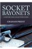 Socket Bayonets: A History and Collector's Guide
