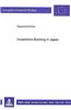 Investment Banking in Japan: Retrospect and Prospects