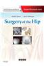 Surgery of the Hip: Expert Consult - Online and Print